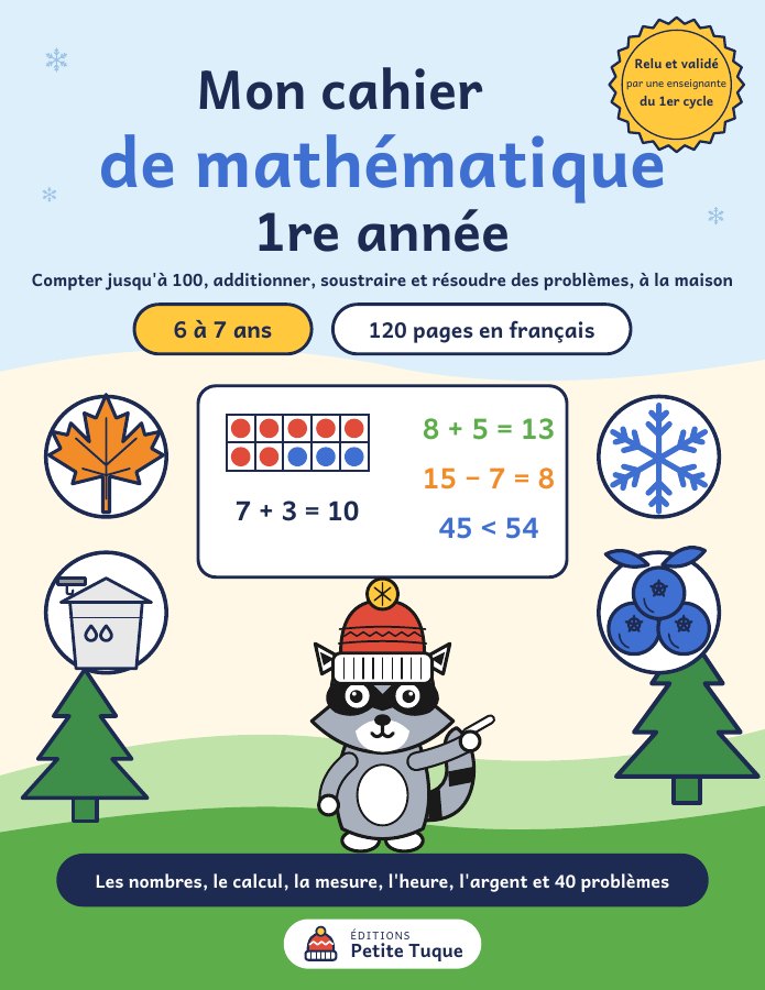 Couverture du livre Mon cahier de mathématique 1re année, Maude Lapierre